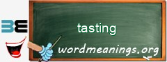 WordMeaning blackboard for tasting